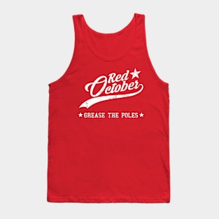 Phillies Fans Red October Grease The Poles Tank Top